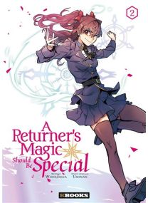 A Returner's Magic Should be Special T02 - 
