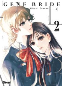 Gene Bride - Tome 02 - Glénat