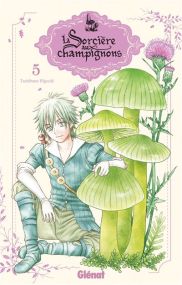 La sorcière aux champignons - Tome 05 - Glénat