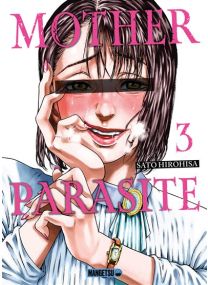 Mother Parasite T03 - 