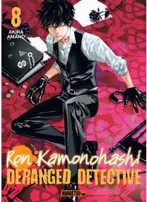 Ron Kamonohashi: Deranged Detective T08 - 