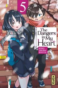 The Dangers in my heart - Tome 5 - Kana Eds