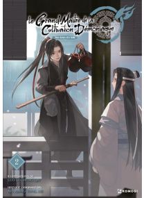 Le Grand Maître de la Cultivation Démoniaque (Mo Dao Zu Shi) T02 - 