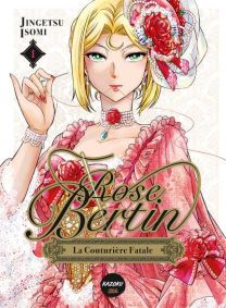 Rose Bertin, la couturière fatale - Tome 1 - Michel Lafon