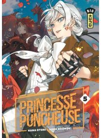 Princesse Puncheuse - Tome 5 - 