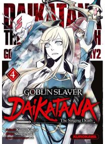 Goblin Slayer Daikatana - Tome 4 - 