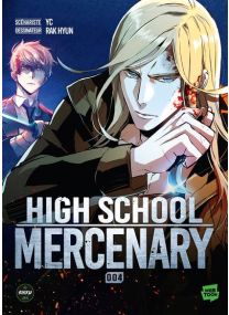 High School Mercenary - Tome 4 - 