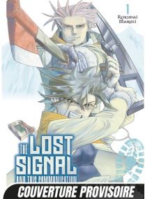 The Lost Signal & This Communication T01 - 