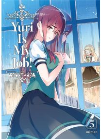 Yuri is my job ! Tome 5 - 