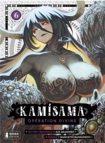 Kamisama - Opération Divine T06 - 