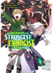 The reincarnation of the strongest exorcist in another world Tome 5 - 
