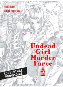 Undead Girl Murder Farce T02 - 