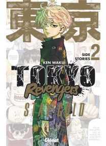 Tokyo Revengers - Side Stories - Tome 02 : Stay Gold - 