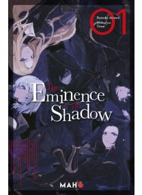 The Eminence in Shadow (Light Novel) T01 - 