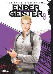 Ender Geister - Tome 09 - Glénat
