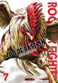 Rooster Fighter - Coq de Baston T07 - Mangetsu