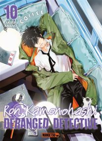 Ron Kamonohashi: Deranged Detective T10 - Mangetsu