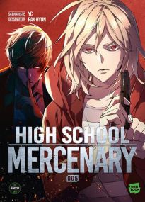 High School Mercenary - Tome 5 - Michel Lafon