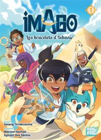 Imago - Les bracelets d'Isbanir T01 - Nobi Nobi