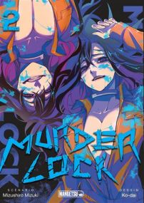 Murder Lock T02 - Mangetsu