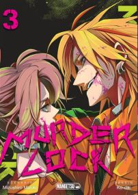 Murder Lock T03 - Mangetsu