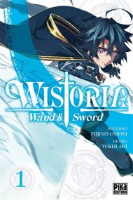 Wistoria - Wand and Sword T01 - Pika