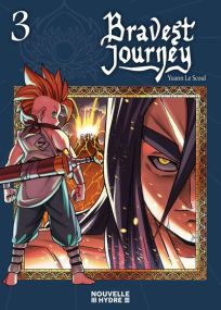 Bravest journey - Nouvelle Hydre
