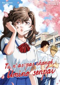 Tu n'as pas changé, Umino Senpai - Nouvelle Hydre