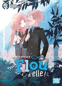 Tellement flou d'elle ! T02 - Nobi Nobi