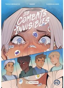 Les Combats Invisibles : TOME&nbsp;2 - 