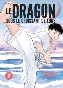 Le dragon sous le croissant de lune vol.2/7 - Le Lezard Noir