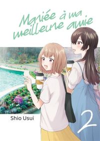 Mariée à ma meilleure amie - Meian