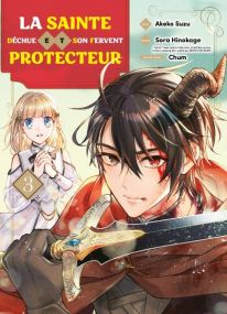 La sainte déchue et son fervent protecteur T03 - Komikku