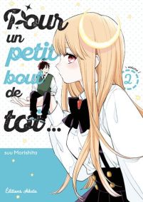Pour un petit bout de toi... - Tome 2 - Akata