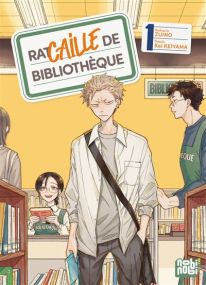 Racaille de bibliothèque T01 - Nobi Nobi