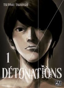 Detonations - Détonations T01 - Pika