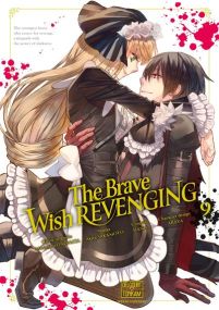 The Brave wish revenging T09 - Delcourt