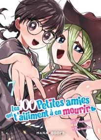 Les 100 petites amies qui t'aiiiment à en mourir T07 - Mana Books