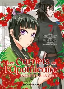 Les carnets de l'apothicaire - Enquêtes à la cour T07 - Mana Books