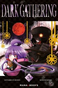Dark Gathering T05 - Mana Books