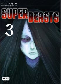 Superbeasts - Tome 3 - 