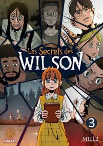 Les Secrets des Wilson - Tome 3 - Kotoon