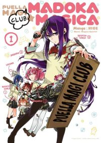Puella Magi Madoka Magica : Club - Tome 01 - Meian