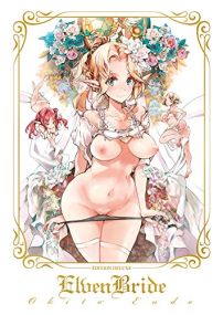 Elven Bride - Edition Deluxe - Hot Manga