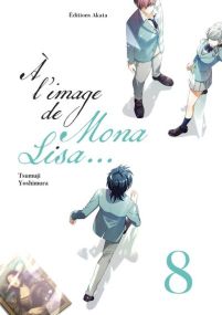 À l'image de Mona Lisa... - Tome 8 - Akata