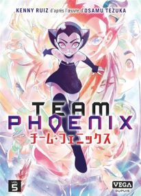 Team Phoenix - Tome 5 / Edition spéciale, Edition de Luxe - Vega Dupuis