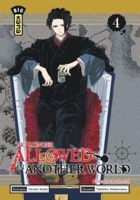 No Longer Allowed in Another World - Tome 4 - Kana Eds