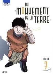 Du mouvement de la Terre T07 - Ki-oon