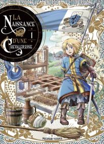 La naissance d'une chevaleresse T01 - Komikku