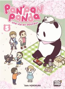 Pan'Pan Panda, une vie en douceur T05 - 